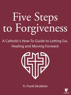 cover image of 5 Steps to Forgiveness